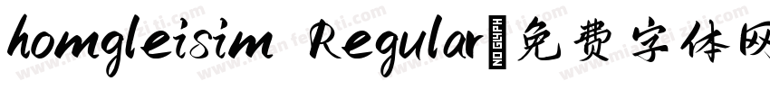 homgleisim Regular字体转换